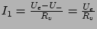 $ I_1 = \frac{U_e - U_-}{R_v} = \frac{U_e}{R_v}$